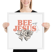 Load image into Gallery viewer, BEE JESUS @--;--- ROSE ART PRINT
